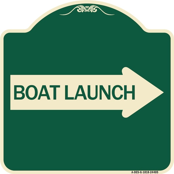 Boat Launch With Right Arrow Heavy-Gauge Aluminum Architectural Sign, 18" x 18", G-1818-24405
